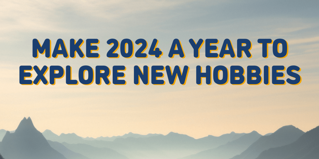 Make 2024 a year to explore new hobbies through the Community Enrichment Program!